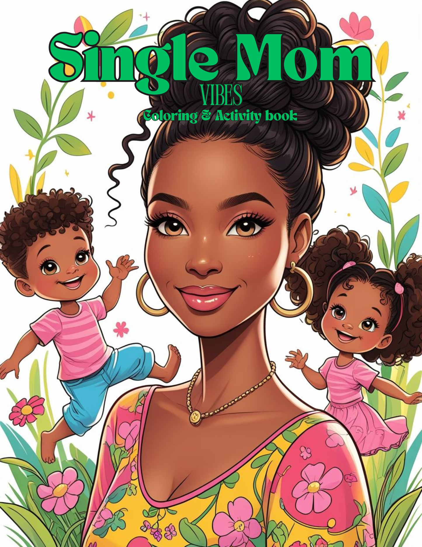 Single Mom Coloring and Activity Book